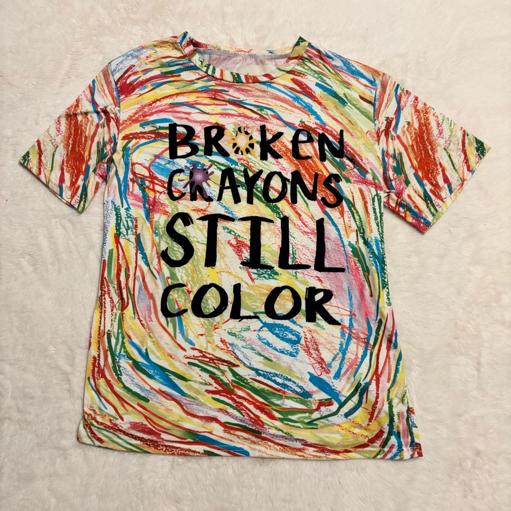 NWOT Vibrant Colorful Statement Top “Broken Crayons Still Color” S Scribble Art - Picture 4 of 7